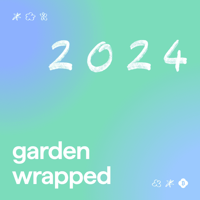 Garden Wrapped: 2024