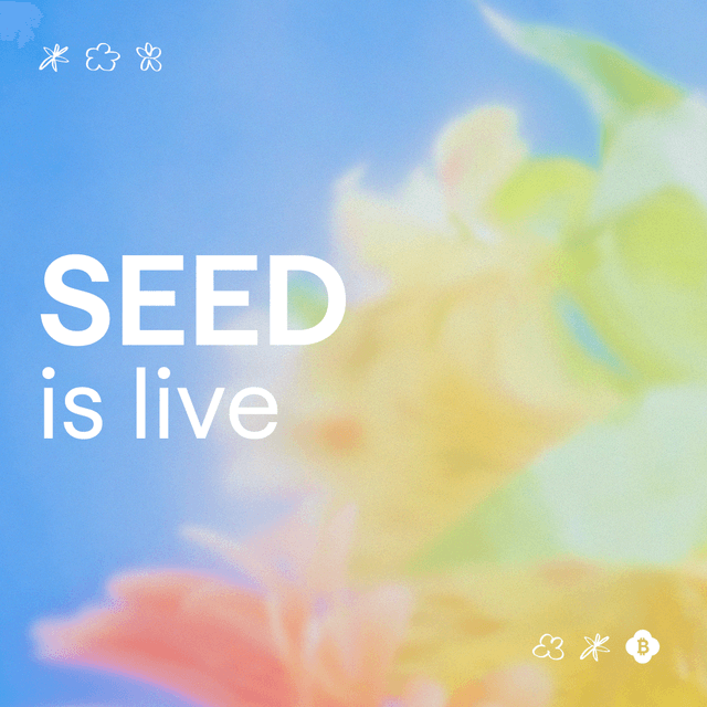 $SEED is Live