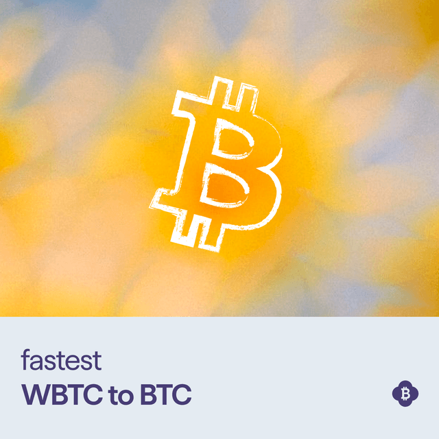 Fastest Bridge for WBTC to BTC