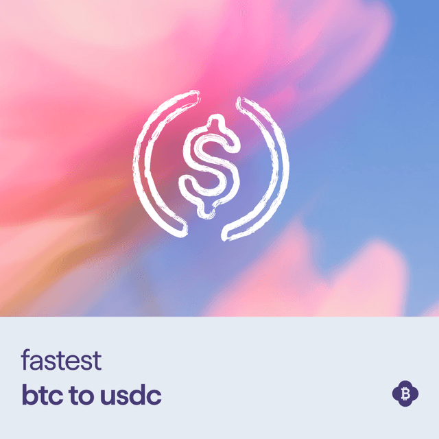 Fastest BTC to USDC bridge